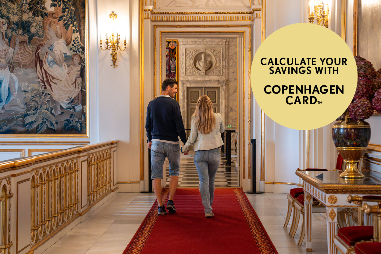 Try our Savings Calculator to see how much you can save with Copenhagen Card Try our Savings Calculator to see how much you can save with Copenhagen Card